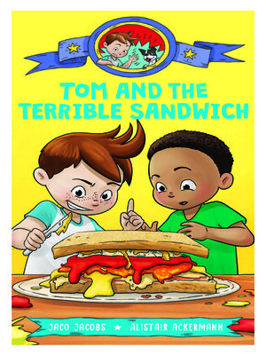 cover image of Tom and the terrible sandwich